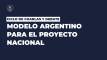 CICLO DE CHARLAS Y DEBATE: MODELO ARGENTINO PARA EL PROYECTO NACIONAL